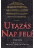 Robert A. Henrie - Utazás a Nap felé