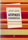 Jenovai Petra,Papp Tekla,Szeghő Ágnes,Strihó Krisztina - Atipikus szerződések