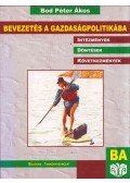 Bod Péter Ákos - Bevezetés a gazdaságpolitikába