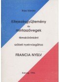 Baja Sándor - Kifejezésgyűjtemény és mintaszövegek témakörönként szóbeli nyelvvizsgához