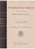 Dr. Imling Konrád - A végrehajtási törvény magyarázata