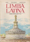I. Fischer,Maria Morogan,Margareta Nasta - Limba latină manual pentru clasa a IX-a