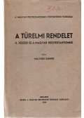 Mályusz Elemér - A türelmi rendelet. II. József és a magyar protestantizmus