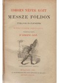 Simonyi Jenő (vál.) - Idegen népek közt messze földön (Első kiadás)