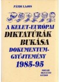 Pándi Lajos - A Kelet-európai diktatúrák bukása