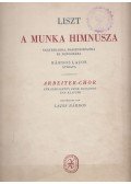Liszt Ferenc,Bárdos Lajos (átirat) - A munka himnusza / Arbeiter-choir