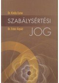 DR. KIRÁLY ESZTER - Szabálysértési jog