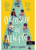 Justin A. Reynolds - Opposite of Always - A végzet ellen