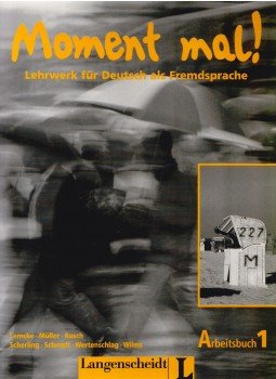 Christiane Lemcke, Martin Müller, Paul Rusch, Theo Scherling, Reiner Schmidt, Lukas Wertenschlag, Heinz Wilms - Moment mal! - Arbeitsbuch 1 Christiane Lemcke, Martin Müller, Paul Rusch, Theo Scherling, Reiner Schmidt, Lukas Wertenschlag, Heinz Wilms - Moment mal! - Arbeitsbuch 1, Berlin 2004 antikvár könyv