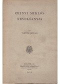 Takáts Sándor - Zrínyi Miklós nevelőanyja