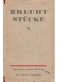 Brecht, Bertolt - Stücke X.