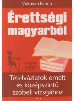Vukovári Panna - Érettségi magyarból Vukovári Panna - Érettségi magyarból, Debrecen 0 antikvár könyv