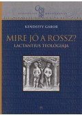 Kendeffy Gábor - Mire jó a rossz? (dedikált)