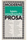 Andreas Klotsch,Gisela Leber - Moderne lateinamerikanische Prosa