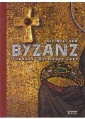 Ludwig Wamser - Die Welt von Byzanz -  Europas oestliches Erbe