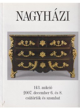  - Nagyházi Galéria és Aukciósház 143., Budapest 2007 antikvár könyv