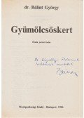 Dr. Bálint György - Gyümölcsöskert (Dedikált)