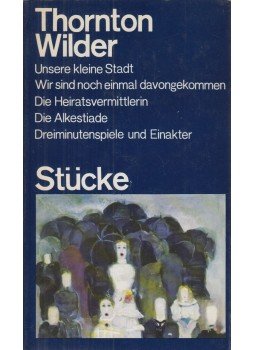 Wilder, Thornton - Stücke Wilder, Thornton - Stücke, Berlin 1978 antikvár könyv