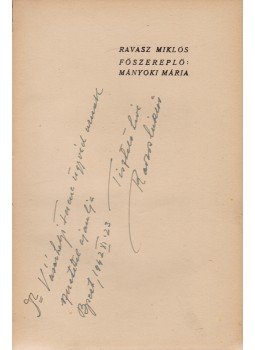 Ravasz Miklós - Főszereplő: Mányoki Mária (Dedikált és aláírt), Budapest 1942 antikvár könyv
