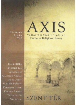 Fröhlich Ida - Axis I. évfolyam 1. szám Fröhlich Ida - Axis I. évfolyam 1. szám, Budapest 2012 antikvár könyv