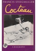 Francis Steegmuller - Cocteau