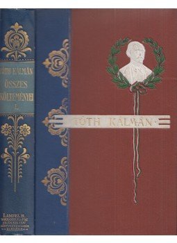 Tóth Kálmán - Tóth Kálmán összes költeményei I., Budapest 1902 antikvár könyv