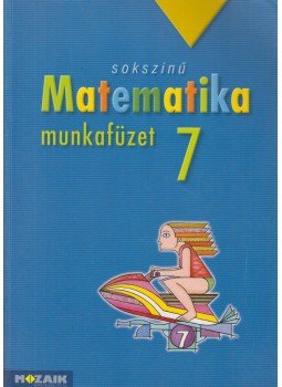 Kothencz Jánosné, Pintér Klára - Sokszínű matematika munkafüzet 7. osztály, Szeged 2008 antikvár könyv