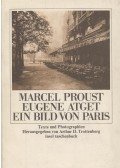 Marcel Proust,Eugène Atget - Ein Bild von Paris