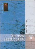 Major János,N. Agy János,Nagy Nikoletta Anna,Balázs Tibor,Cziegler Ákos,Csákovics Gyula,Gittai István,Keszthelyi Zoltán,Koosán Ildikó,Lépes Andor - Télidők fehér terein