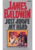 Baldwin, James - Just Above My Head