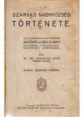Neumann Jenő - Szarvas nagyközség története