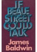 James Baldwin - If Beale Street Could Talk