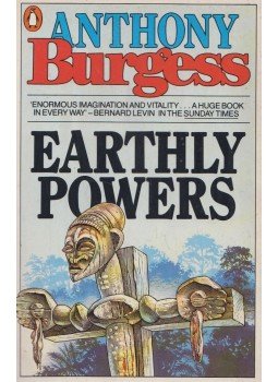 Anthony Burgess - Earthly Powers Anthony Burgess - Earthly Powers, Harmondsworth 1987 antikvár könyv