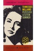 Tennessee Williams - Plötzlich letzten Sommer / Orpheus steigt herab