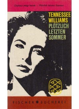 Tennessee Williams - Plötzlich letzten Sommer / Orpheus steigt herab Tennessee Williams - Plötzlich letzten Sommer / Orpheus steigt herab, Frankfurt 1962 antikvár könyv