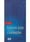 Opie, L. H. - Gyógyszeres kezelés a kardiológiában