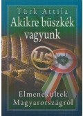 Türk Attila - Akikre büszkék vagyunk