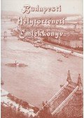 Gábriel Tibor (szerk.) - Budapesti Helytörténeti Emlékkönyv