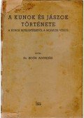 Soós Adorján - A kunok és jászok története a kunok betelepítésétől a mohácsi vészig