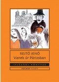 Rejtő Jenő - Vanek úr Párizsban