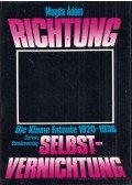 Ádám Magda - Richtung Selbstvernichtung - Die kleine Entente 1920-1938