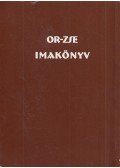 Schőner Alfréd,Haraszti György,Borsányi Schmidt Ferenc - OR-ZSE Imakönyv