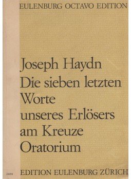 Joseph Haydn, Ákos Fodor (herausgegeben) - Die Sieben letzten Worte unseres Erlösers am Kreuze (Dedikált), Zürich 1975 antikvár könyv