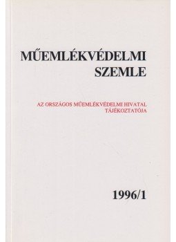 F. Mentényi Klára - Műemlékvédelmi szemle 1996/1 F. Mentényi Klára - Műemlékvédelmi szemle 1996/1, Budapest 1996 antikvár könyv