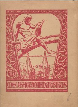 Bakó István, Bánszky Zoltán, Bobula János, Börtsök László, Bretz Gyula, Csemegi József, Lechner Jenő, Lux Géza, Szmodich Kázmér, Wallner Gyula - Megfagyott muzsikus. 18. évfolyam (1930) Bakó István, Bánszky Zoltán, Bobula János, Börtsök László, Bretz Gyula, Csemegi József, Lechner Jenő, Lux Géza, Szmodich Kázmér, Wallner Gyula - Megfagyott muzsikus. 18. évfolyam (1930), Budapest 1930 antikvár könyv