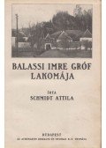 Schmidt Attila - Balassi Imre gróf lakomája
