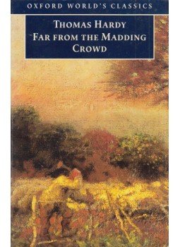 Thomas Hardy - Far from the Madding Crowd Thomas Hardy - Far from the Madding Crowd, Oxford 1998 antikvár könyv