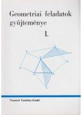 Reiman István,Horvay Katalin - Geometriai feladatok gyűjteménye I.