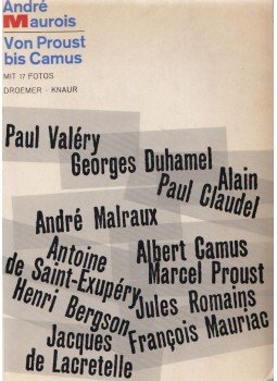 André Maurois - Von Proust bis Camus André Maurois - Von Proust bis Camus, München 1964 antikvár könyv