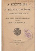 Cséfalvay Nándor - A Szentmise